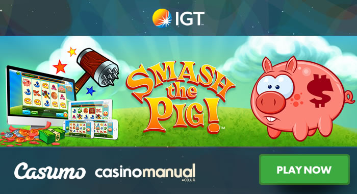 Play IGT’s Smash the Pig at Casumo Casino