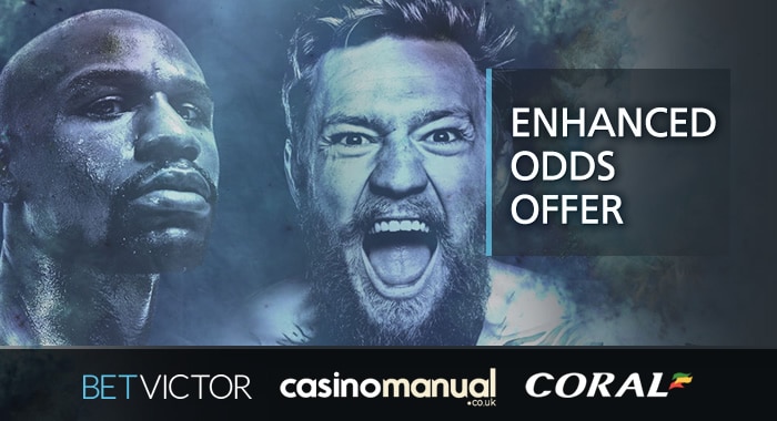 Get enhanced odds on the Mayweather v McGregor fight from Coral & BetVictor